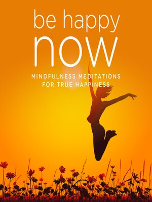 cover image of Be Happy NOW
